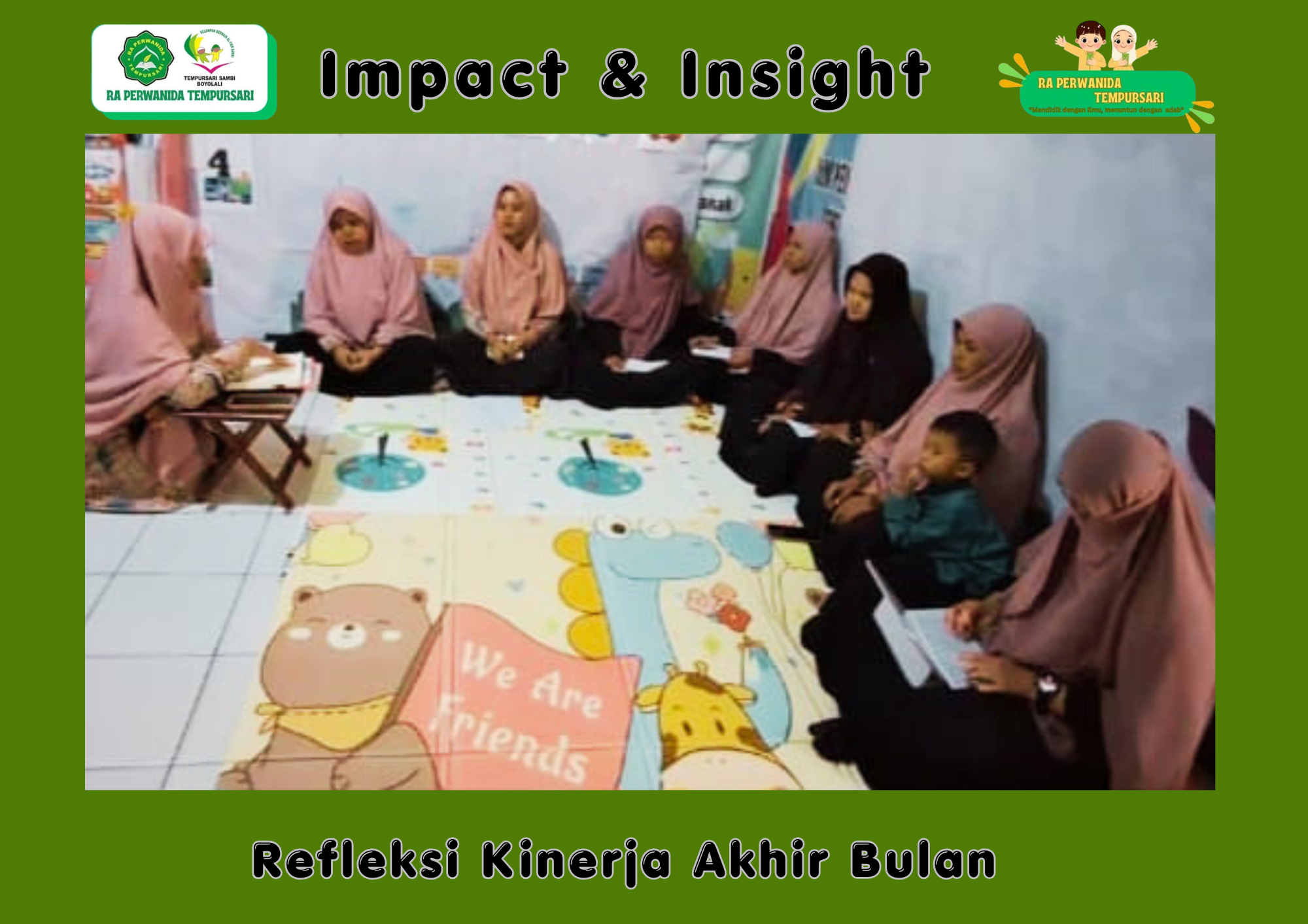 Refleksi Akhir Bulan RA Perwanida Tempursari: Mengukur Impact, Membangun Insight demi Pendidikan Anak Usia Dini yang Lebih Baik
